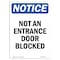Signmission OSHA Notice Sign, 14" Height, Aluminum, Not An Entrance Door Blocked Sign, Portrait OS-NS-A-1014-V-15145 - alternate 1